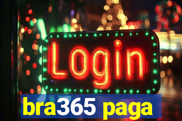 bra365 paga